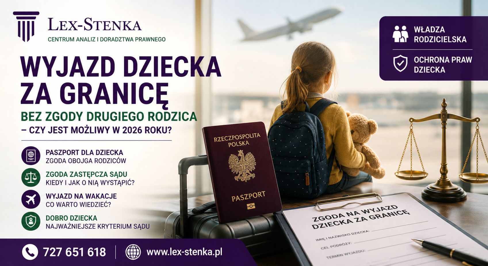 ✈️👶 Wyjazd dziecka za granicę bez zgody drugiego rodzica – czy jest możliwy w 2026 roku?